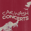 Carwash Concerts Carwash Concerts